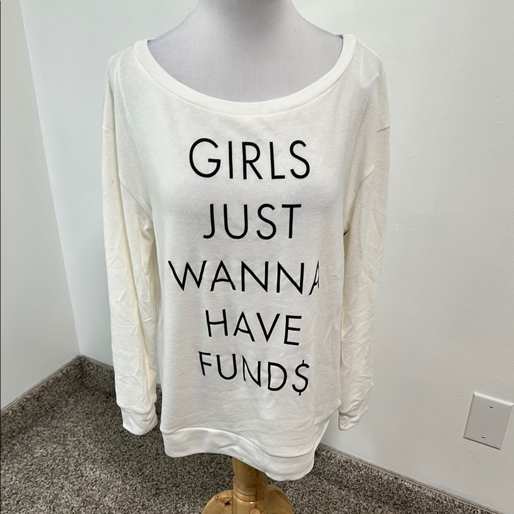🌴 NWT Leith “Girls Just Wanna Have Funds”Lightweight Sweatshirt